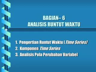 bagian 6 analisis runtut waktu