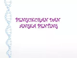 pengukuran dan angka penting