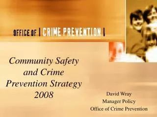 Community Safety and Crime Prevention Strategy 2008