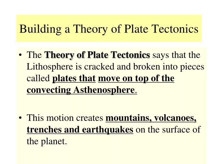 building a theory of plate tectonics