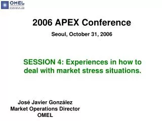 2006 APEX Conference Seoul, October 31, 2006