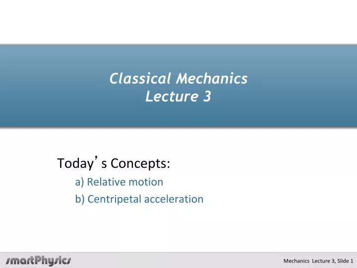 classical mechanics lecture 3