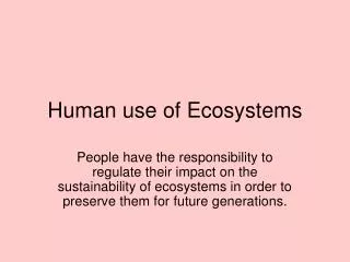 Human use of Ecosystems