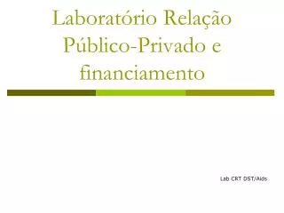 laborat rio rela o p blico privado e financiamento