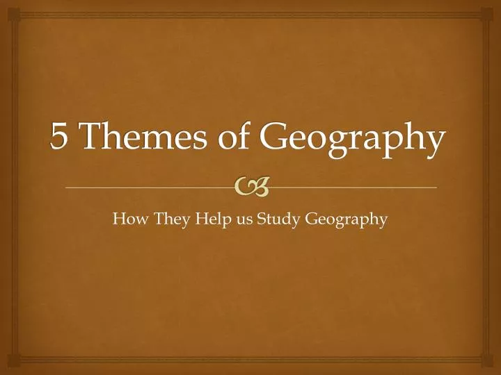 5 themes of geography