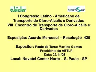 i congresso latino americano de transporte de cloro alc lis e derivados