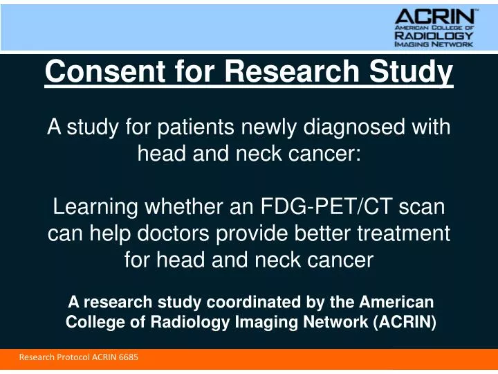 a research study coordinated by the american college of radiology imaging network acrin