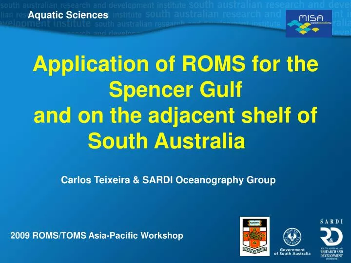 application of roms for the spencer gulf and on the adjacent shelf of south australia