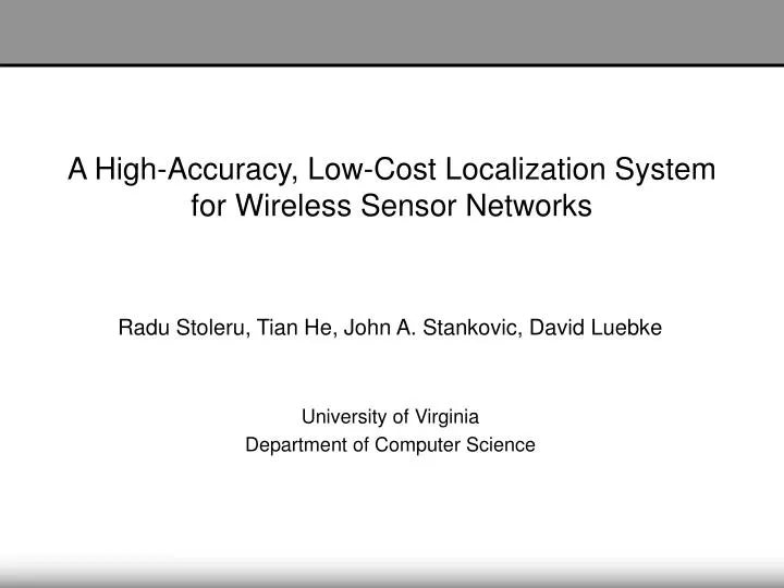 a high accuracy low cost localization system for wireless sensor networks