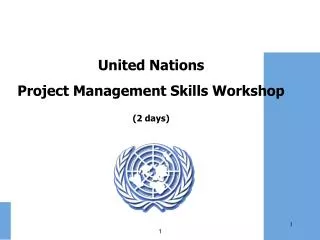 United Nations Project Management Skills Workshop (2 days)