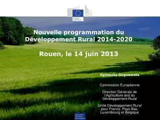 nouvelle programmation du d veloppement rural 2014 2020 rouen le 14 juin 2013