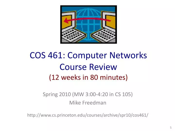 cos 461 computer networks course review 12 weeks in 80 minutes