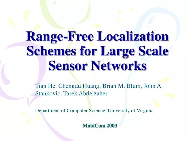 range free localization schemes for large scale sensor networks
