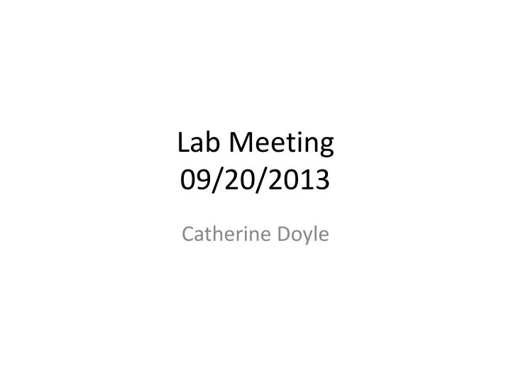 lab meeting 09 20 2013