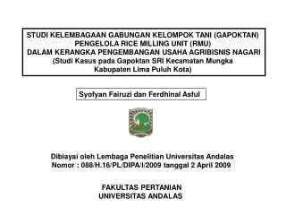 STUDI KELEMBAGAAN GABUNGAN KELOMPOK TANI (GAPOKTAN) PENGELOLA RICE MILLING UNIT (RMU)