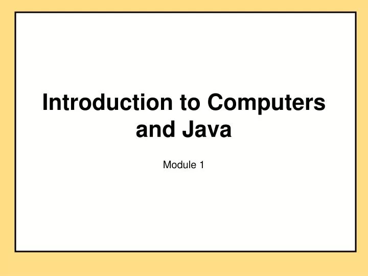 introduction to computers and java