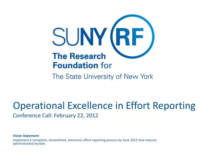 operational excellence in effort reporting conference call february 22 2012