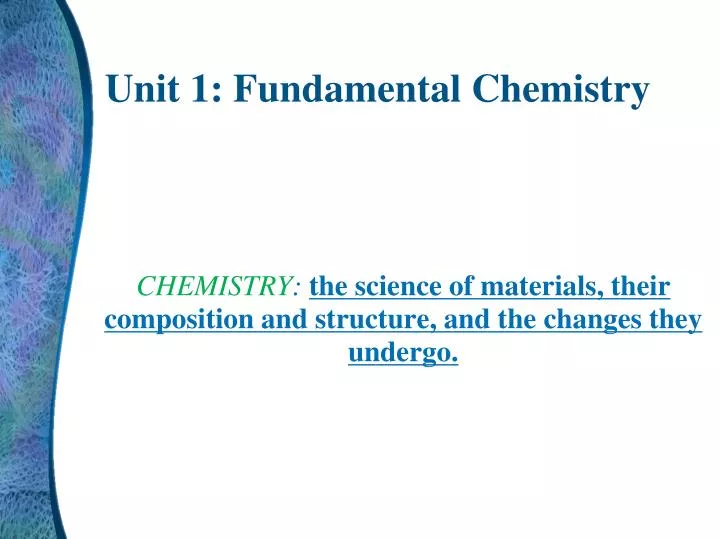 chemistry the science of materials their composition and structure and the changes they undergo