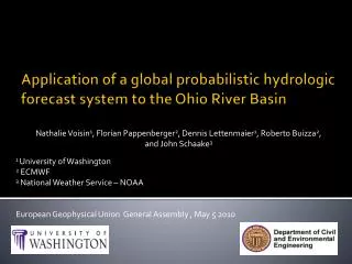 Application of a global probabilistic hydrologic forecast system to the Ohio River Basin