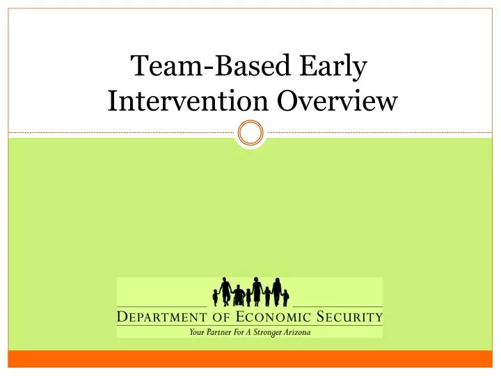 team based early intervention overview
