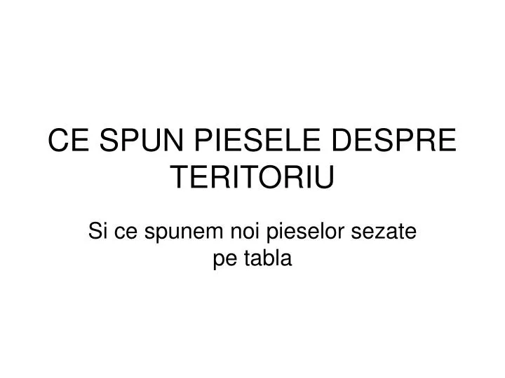 ce spun piesele despre teritoriu