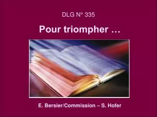 dlg n 335 pour triompher