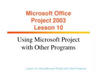 Microsoft Office Project 2003 Lesson 10