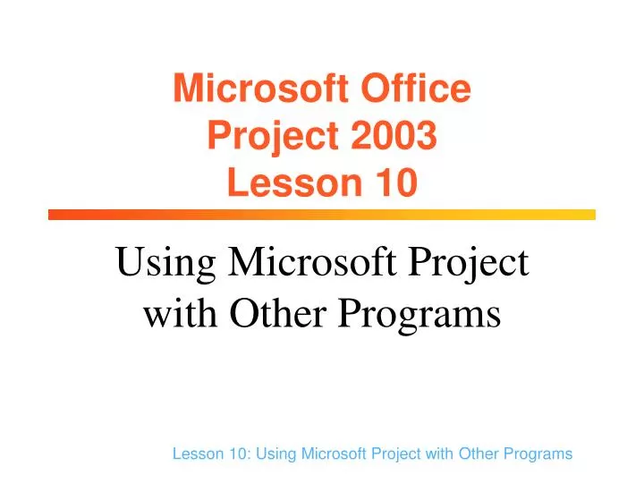 microsoft office project 2003 lesson 10