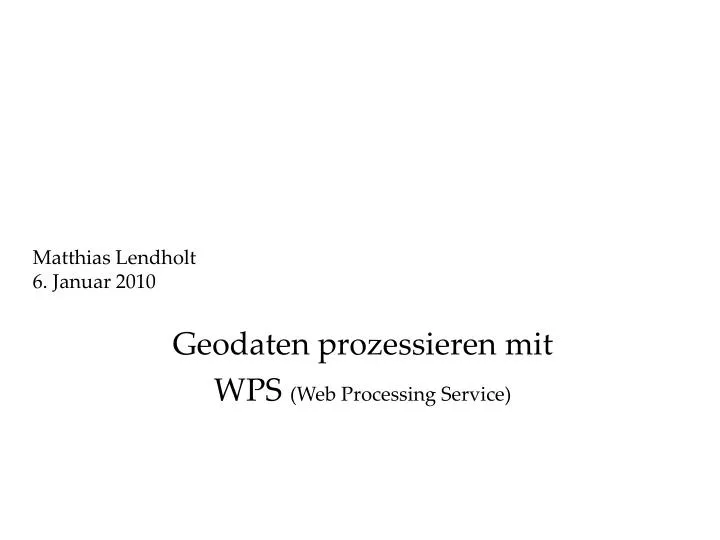 geodaten prozessieren mit wps web processing service