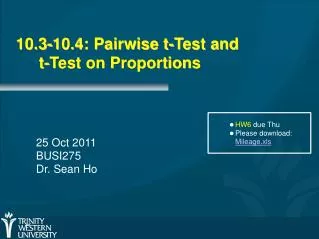 10.3-10.4: Pairwise t-Test and 	t-Test on Proportions