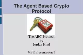 The Agent Based Crypto Protocol