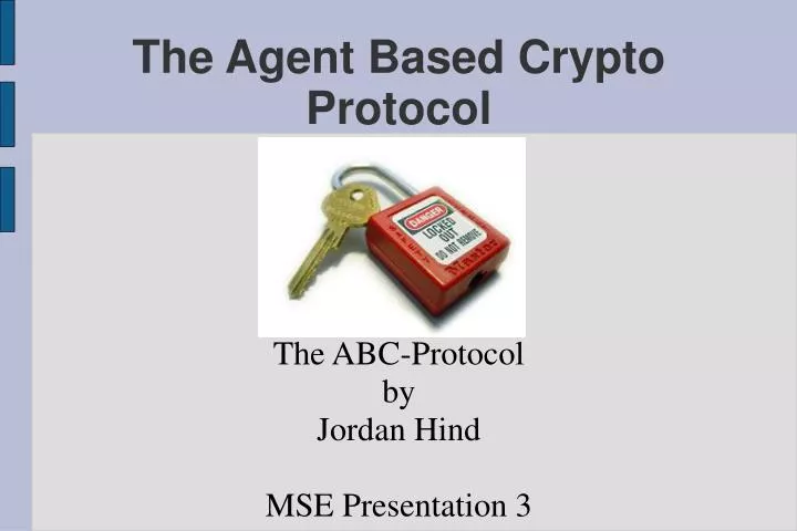 the abc protocol by jordan hind mse presentation 3