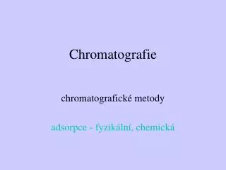 chromatografie
