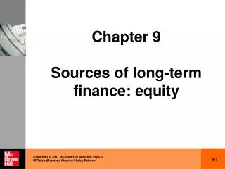 Chapter 9 Sources of long-term finance: equity