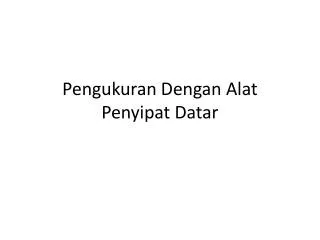 pengukuran dengan alat penyipat datar