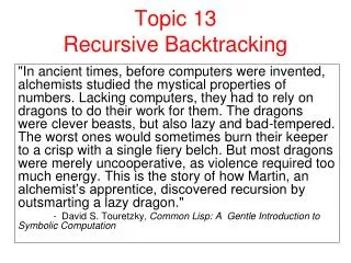 Topic 13 Recursive Backtracking