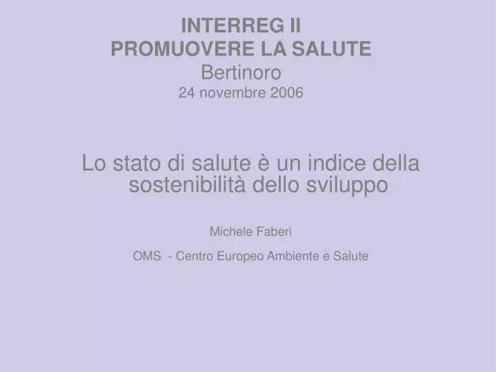 interreg ii promuovere la salute bertinoro 24 novembre 2006