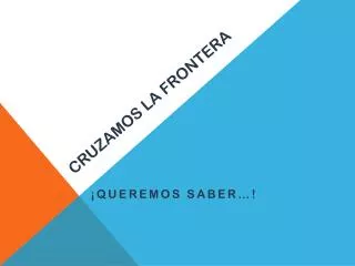 cruzamos la frontera
