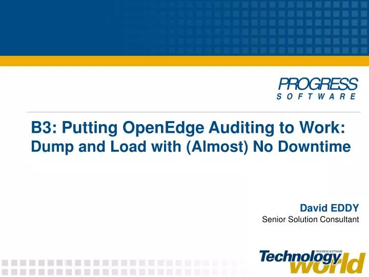 b3 putting openedge auditing to work dump and load with almost no downtime