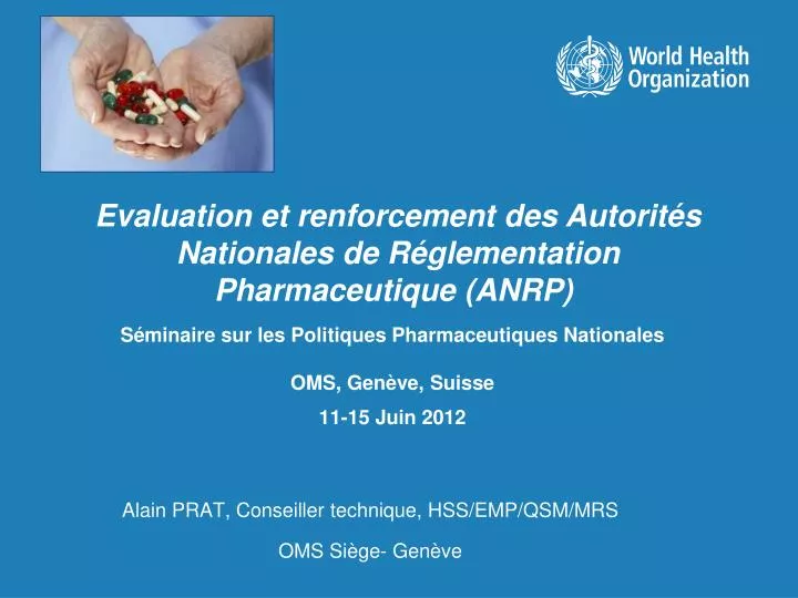 s minaire sur les politiques pharmaceutiques nationales oms gen ve suisse 11 15 juin 2012