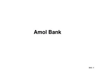 Amol Bank