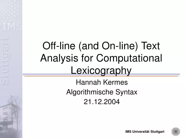 off line and on line text analysis for computational lexicography