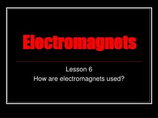 Electromagnets