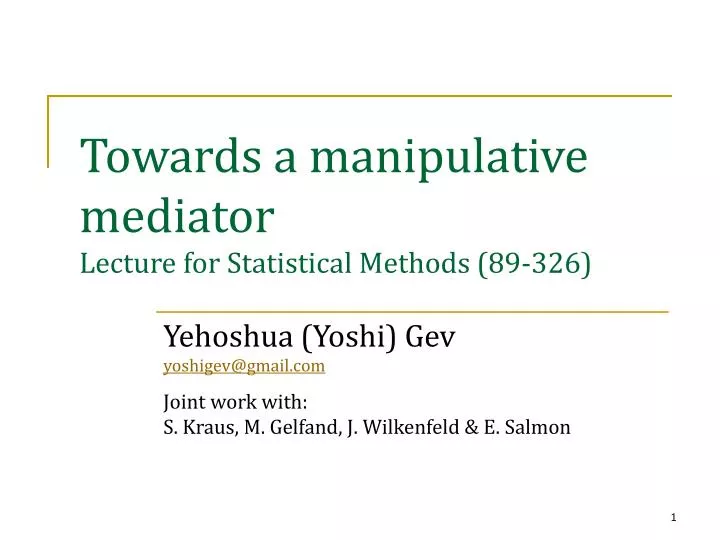 towards a manipulative mediator lecture for statistical methods 89 326