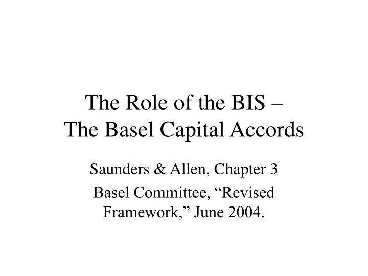 the role of the bis the basel capital accords