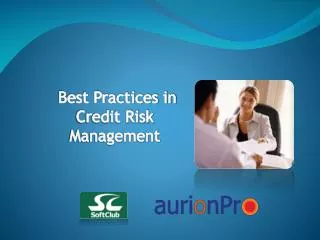 Best Practices in Credit Risk Management