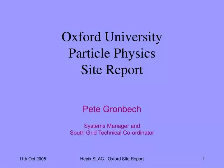 oxford university particle physics site report