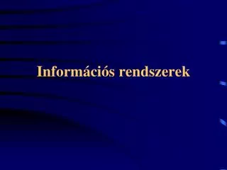 inform ci s rendszerek