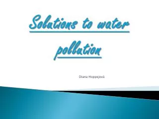 Solutions to water pollution