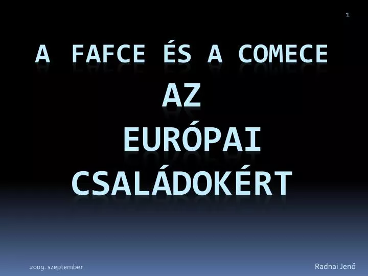 a fafce s a comece az eur pai csal dok rt